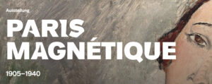 Paris Magnétique Ausstellung Jüdisches Museum Berlin