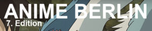 Anime Berlin Film Festival 2024