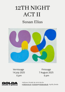 12TH NIGHT – ACT II – by Susan Elias–  Golda, Berlin